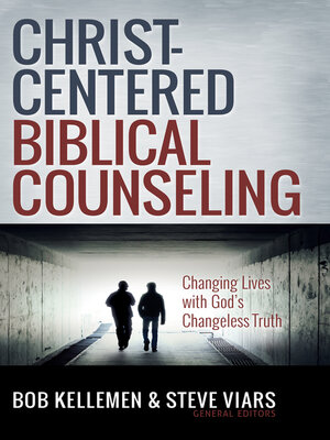 cover image of Christ-Centered Biblical Counseling